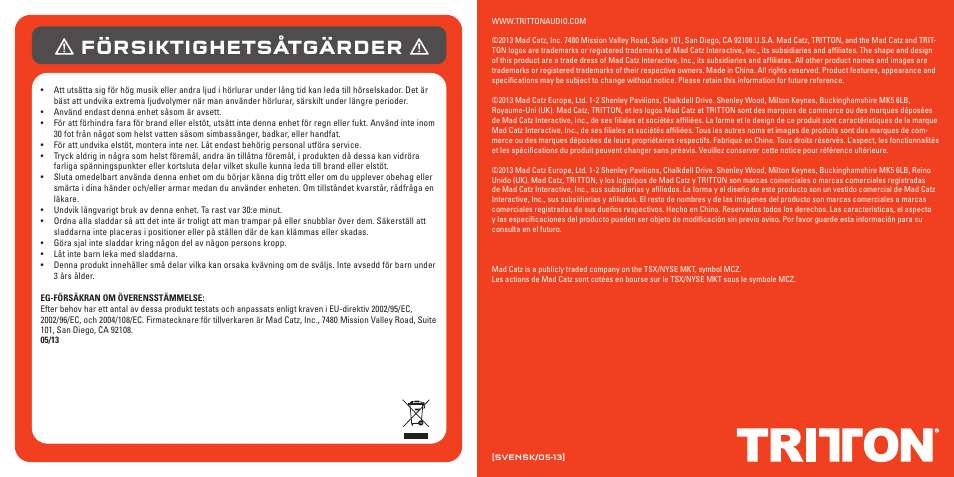 Försiktighetsåtgärder | TRITTON Pro+ 5.1 Surround Headset User Manual | Page 66 / 66