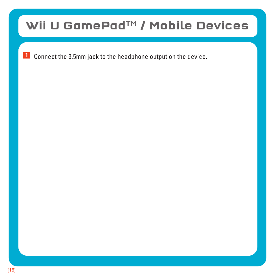 Wii u gamepad, Mobile devices | TRITTON Kunai Universal Stereo Gaming Headset User Manual | Page 16 / 170