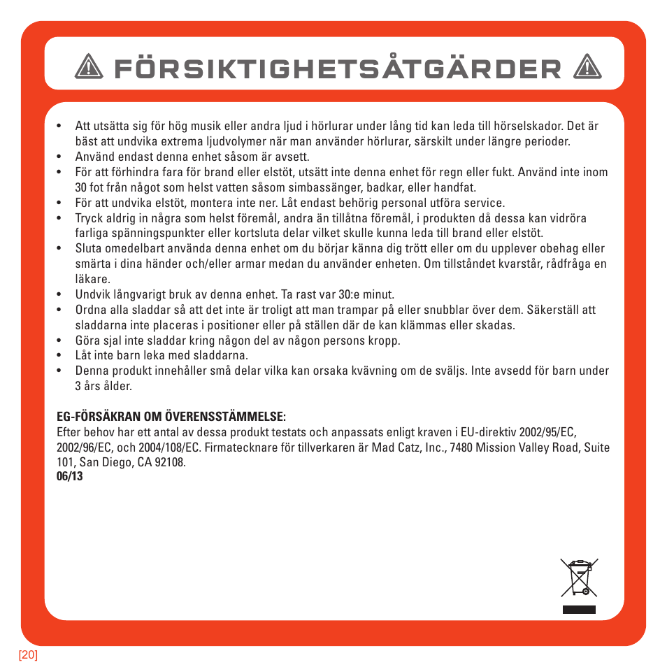 Försiktighetsåtgärder | TRITTON Kunai Universal Stereo Gaming Headset User Manual | Page 169 / 170