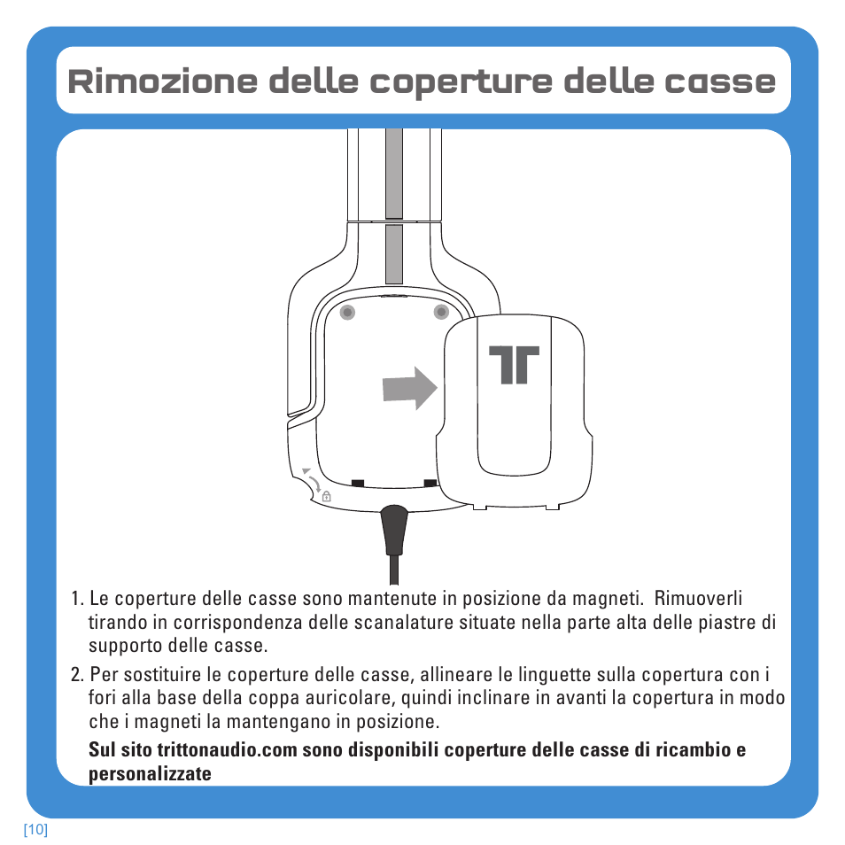 Rimozione delle coperture delle casse | TRITTON Kunai Stereo Headset for PlayStation-3 and PlayStation-Vita User Manual | Page 73 / 108