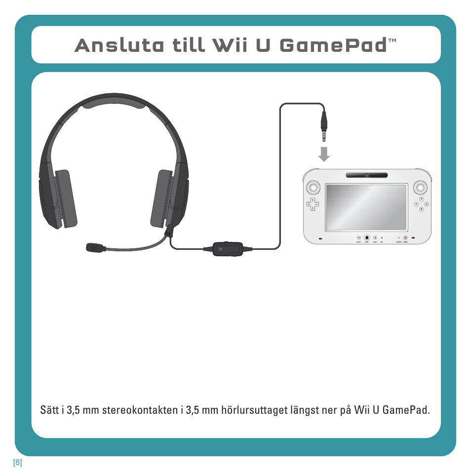 Ansluta till wii u gamepad | TRITTON Kunai Stereo Headset for Wii U and Nintendo 3DS User Manual | Page 109 / 115
