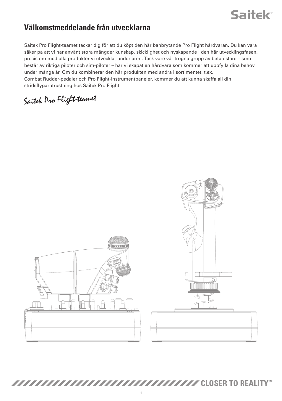 Saitek pro flight-teamet, Välkomstmeddelande från utvecklarna | TRITTON X-55 Rhino H.O.T.A.S System Pro Flight User Manual | Page 142 / 224