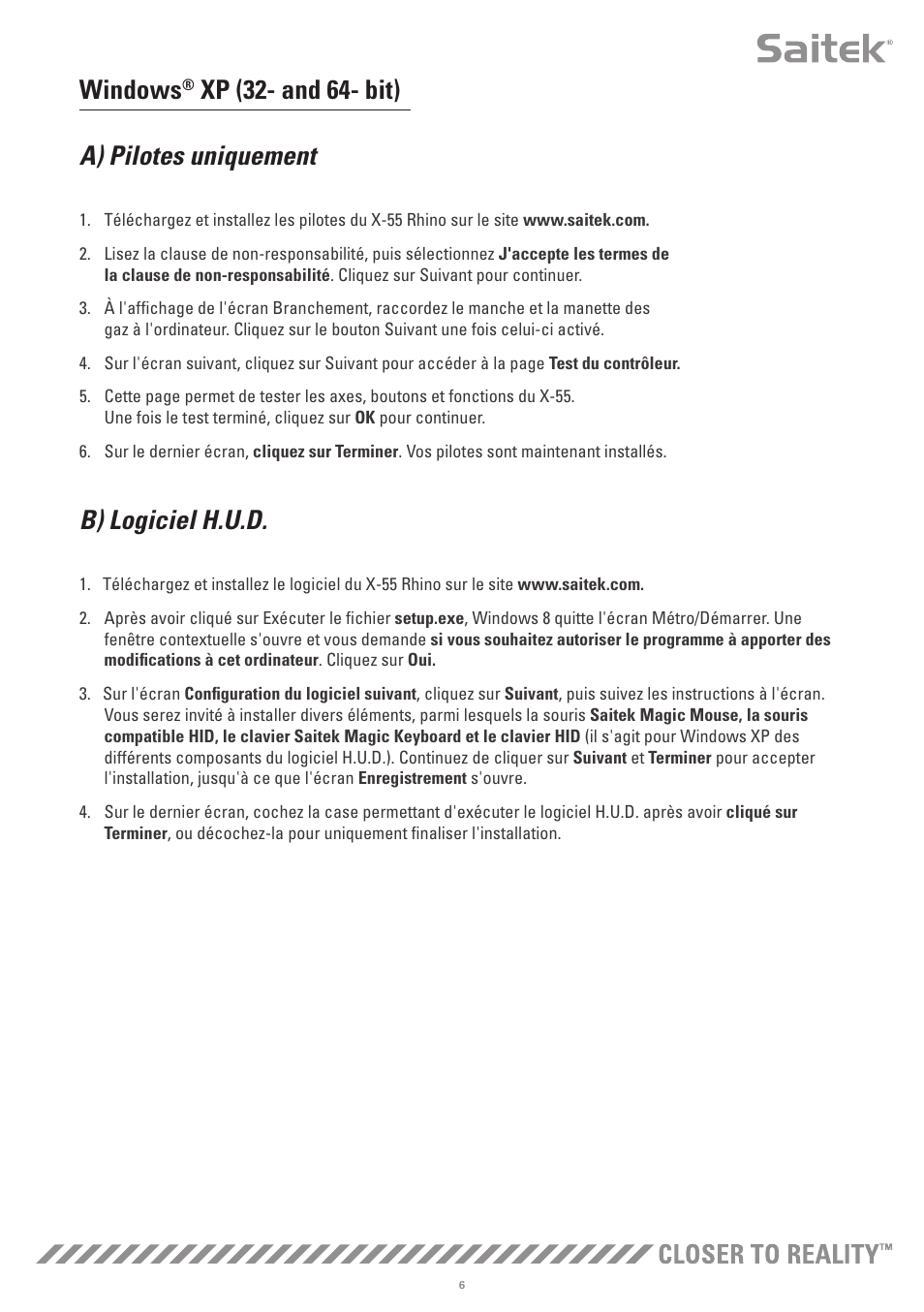 Windows, Xp (32- and 64- bit) a) pilotes uniquement, B) logiciel h.u.d | TRITTON X-55 Rhino H.O.T.A.S System Pro Flight User Manual | Page 35 / 224