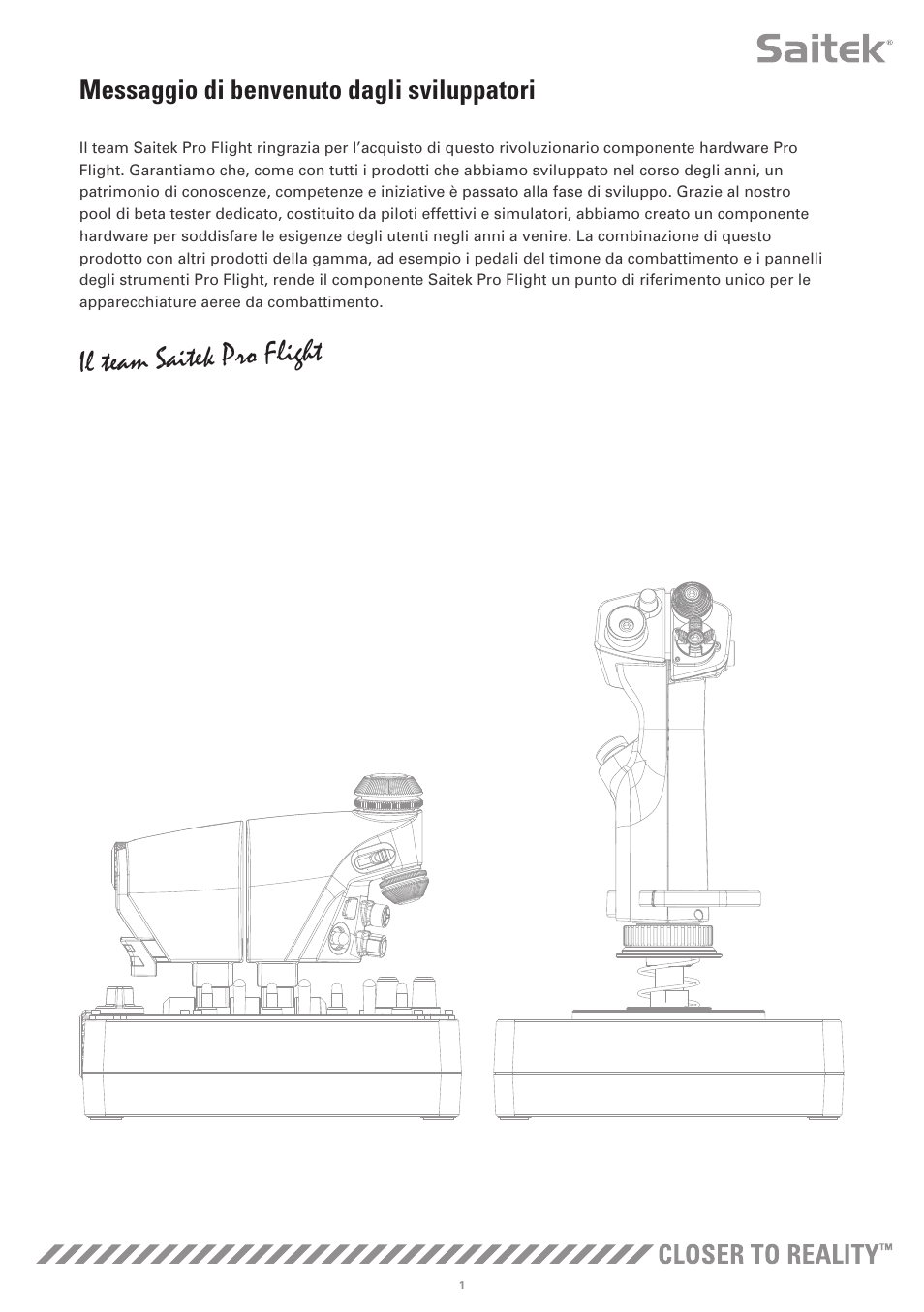 Il team saitek pro flight, Messaggio di benvenuto dagli sviluppatori | TRITTON X-55 Rhino H.O.T.A.S System Pro Flight User Manual | Page 86 / 224