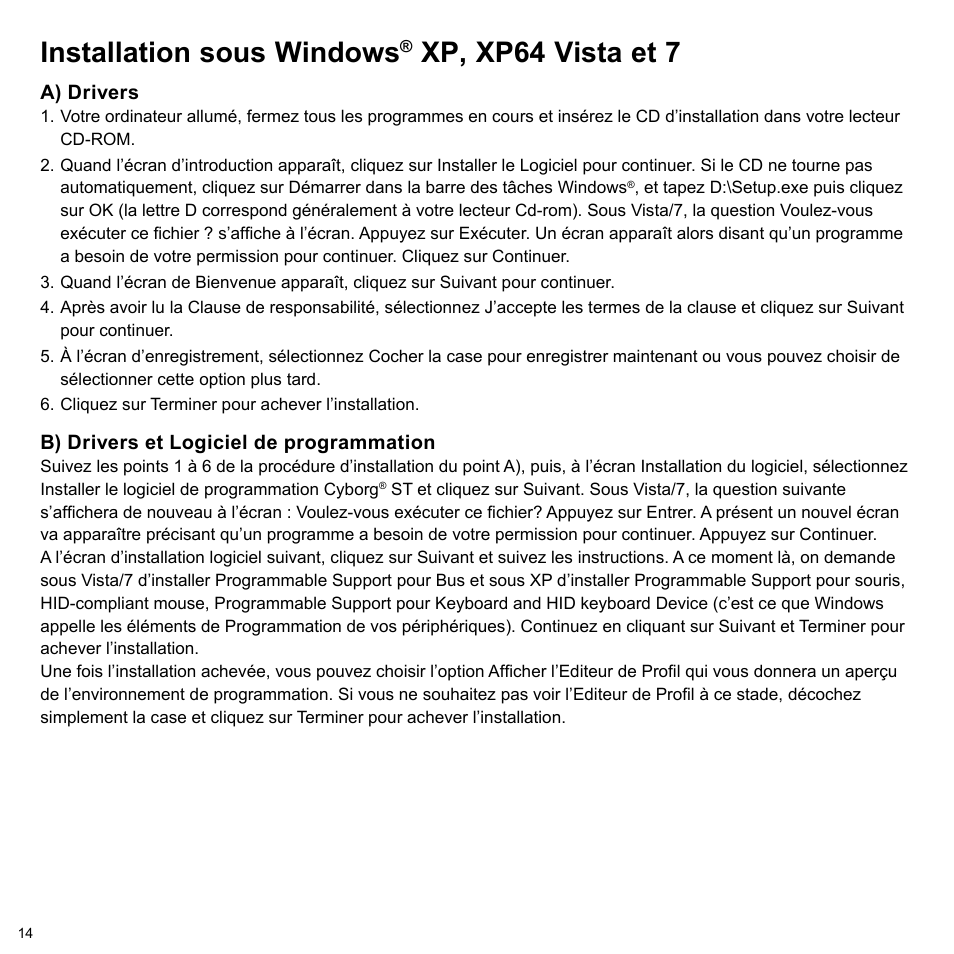 Installation sous windows, Xp, xp64 vista et 7, Controlli della tastiera cyborg | A) drivers, B) drivers et logiciel de programmation | Cyborg V.7 Keyboard User Manual | Page 14 / 24
