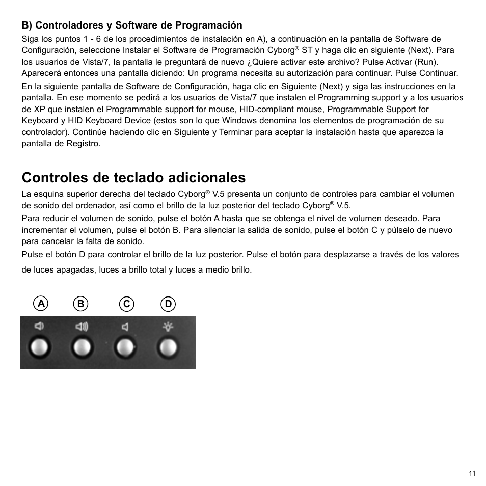 Controles de teclado adicionales | Cyborg V.5 Keyboard User Manual | Page 11 / 12