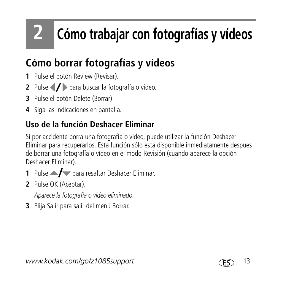 Cómo trabajar con fotografías y vídeos, Cómo borrar fotografías y vídeos | Kodak Z1085 IS User Manual | Page 13 / 30