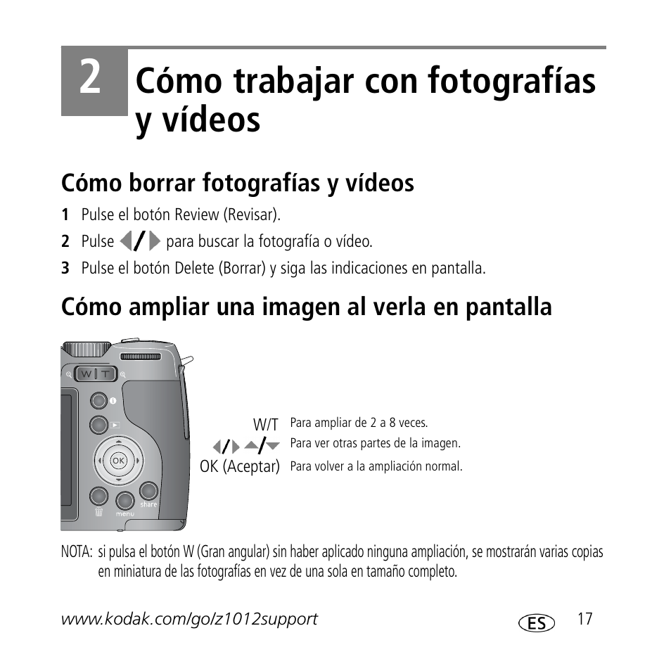 Cómo trabajar con fotografías y vídeos, Cómo borrar fotografías y vídeos, Cómo ampliar una imagen al verla en pantalla | Kodak Z1012 IS User Manual | Page 17 / 30