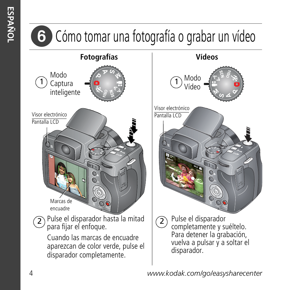 Cómo tomar una fotografía o grabar un vídeo | Kodak Z1012 IS User Manual | Page 4 / 30