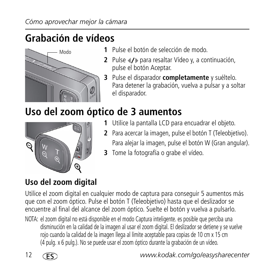 Grabación de vídeos, Uso del zoom óptico de 3 aumentos | Kodak M1093 IS User Manual | Page 12 / 29