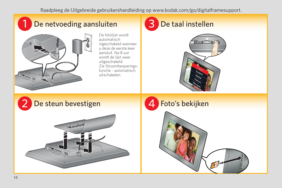 De netvoeding aansluiten de taal instellen, De steun bevestigen foto’s bekijken | Kodak P85 User Manual | Page 14 / 24