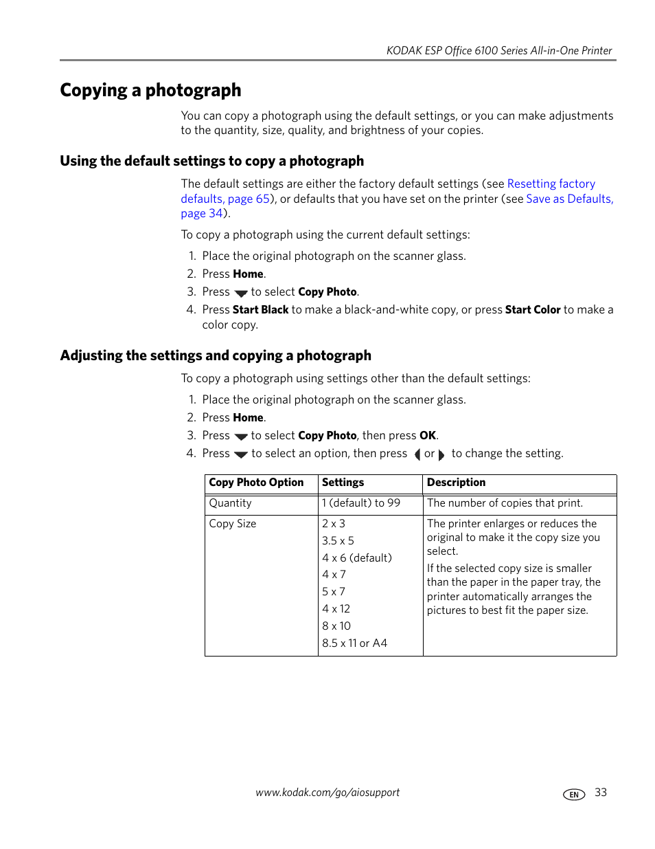 Copying a photograph, Using the default settings to copy a photograph, Adjusting the settings and copying a photograph | Kodak ESP Office 6150 User Manual | Page 39 / 94