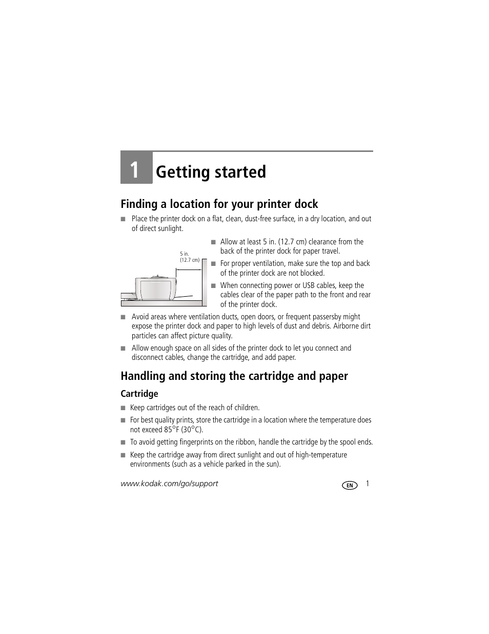 Getting started, Finding a location for your printer dock, Handling and storing the cartridge and paper | Cartridge, 1 getting started | Kodak G610 User Manual | Page 7 / 59