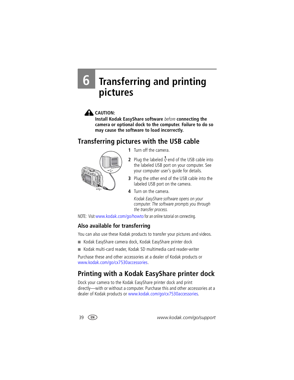 Transferring and printing pictures, Transferring pictures with the usb cable, Also available for transferring | Printing with a kodak easyshare printer dock, 6 transferring and printing pictures | Kodak CX7530 User Manual | Page 45 / 67