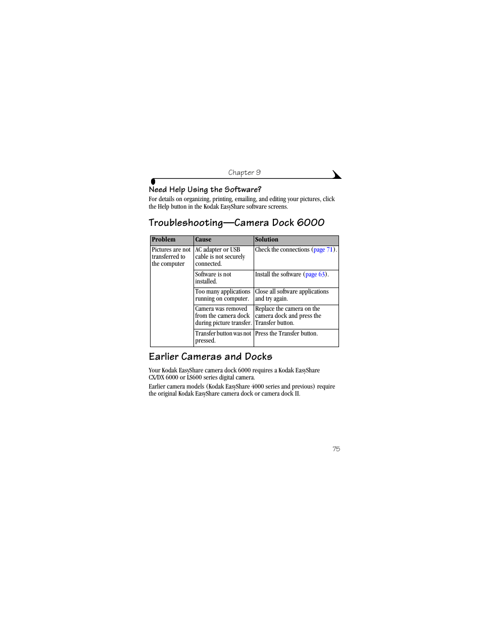 Need help using the software, Troubleshooting—camera dock 6000, Earlier cameras and docks | Kodak LS633 User Manual | Page 87 / 124