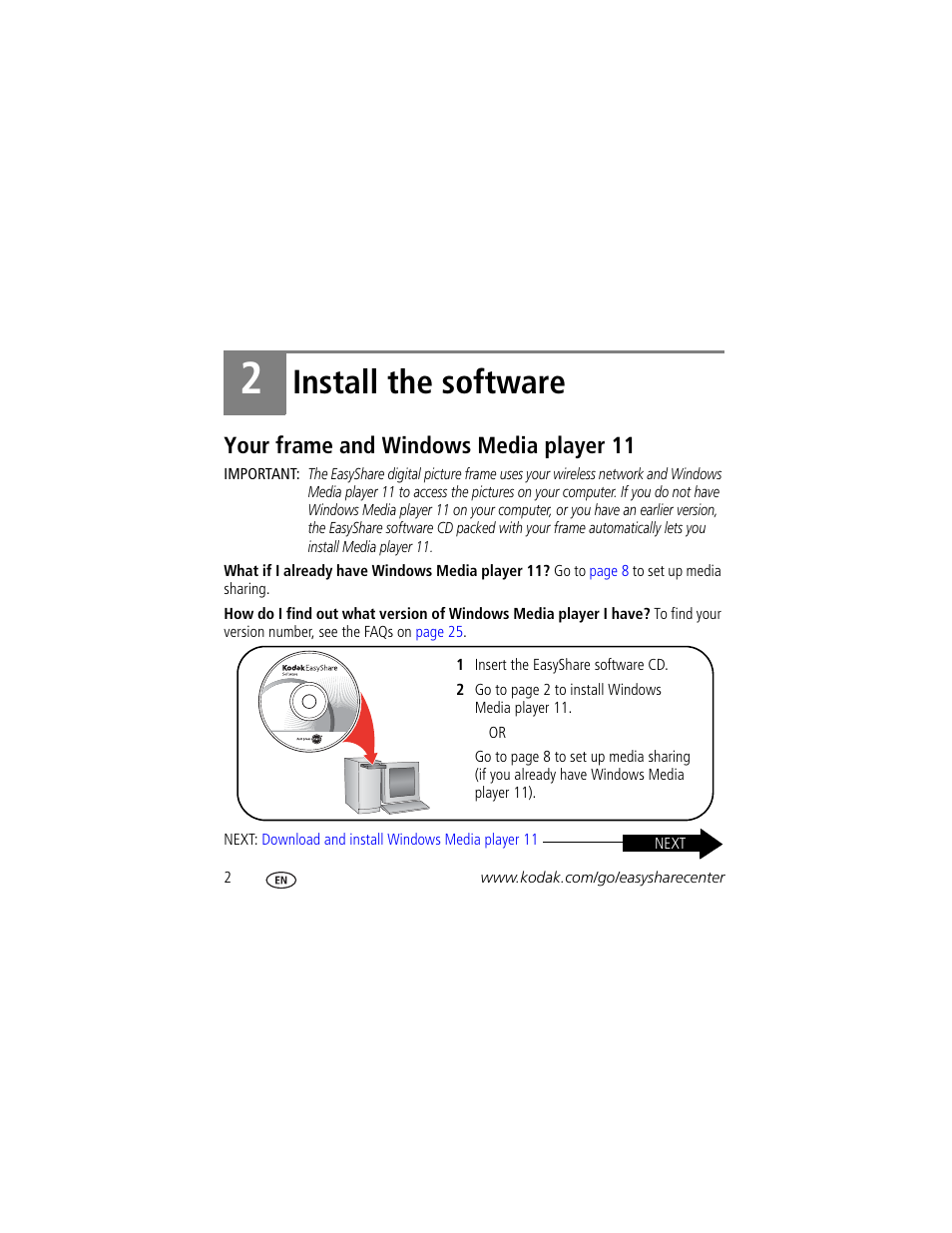 Install the software, Your frame and windows media player 11 | Kodak EX811 User Manual | Page 2 / 26