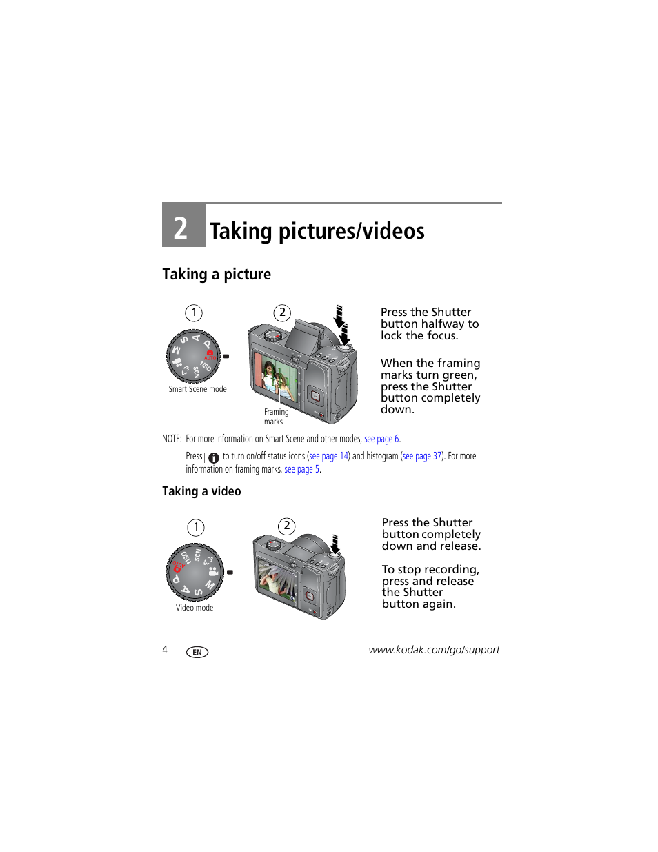 Taking pictures/videos, Taking a picture, Taking a video | 2 taking pictures/videos | Kodak ZD8612 IS User Manual | Page 10 / 76