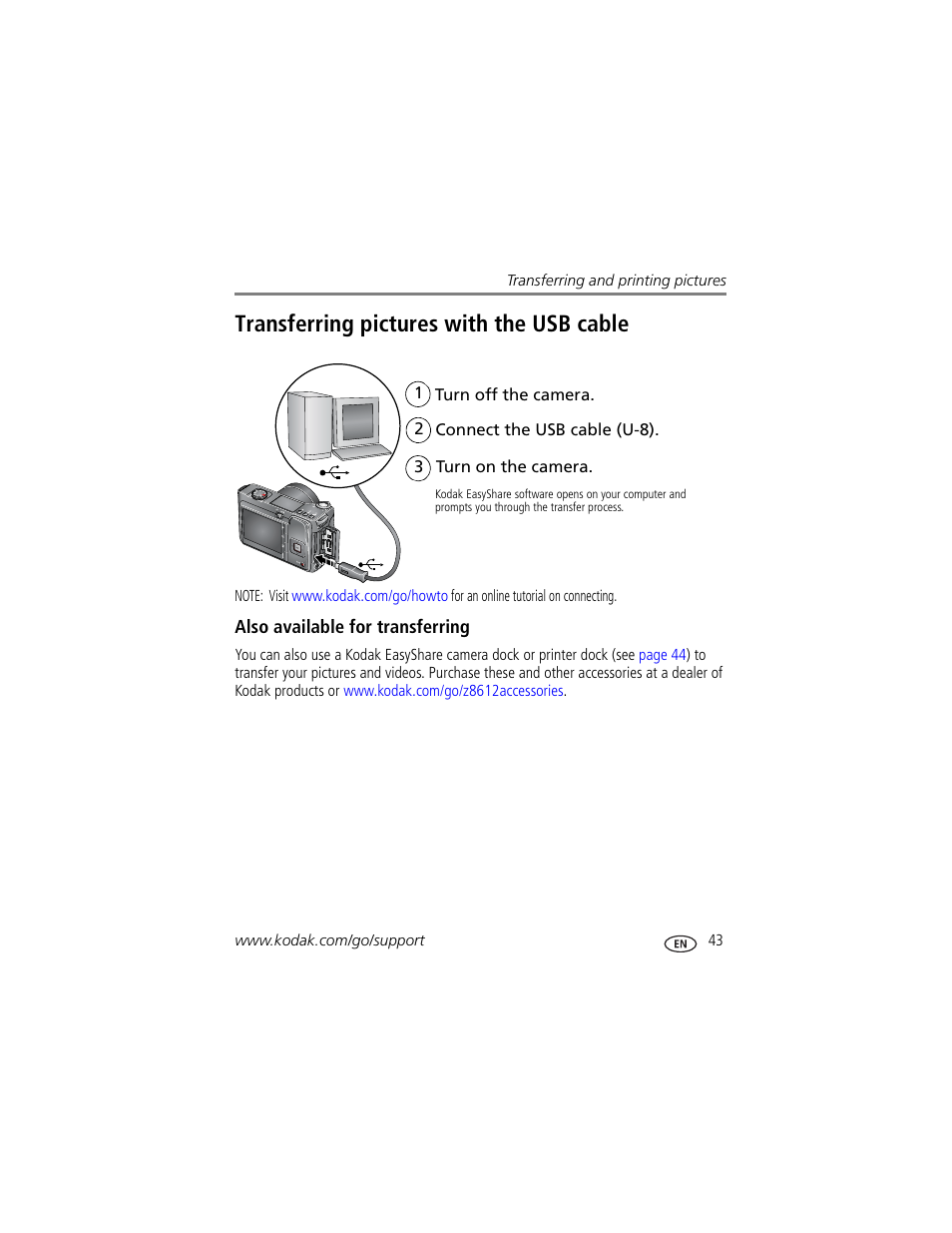 Also available for transferring, Transferring pictures with the usb cable | Kodak ZD8612 IS User Manual | Page 49 / 76