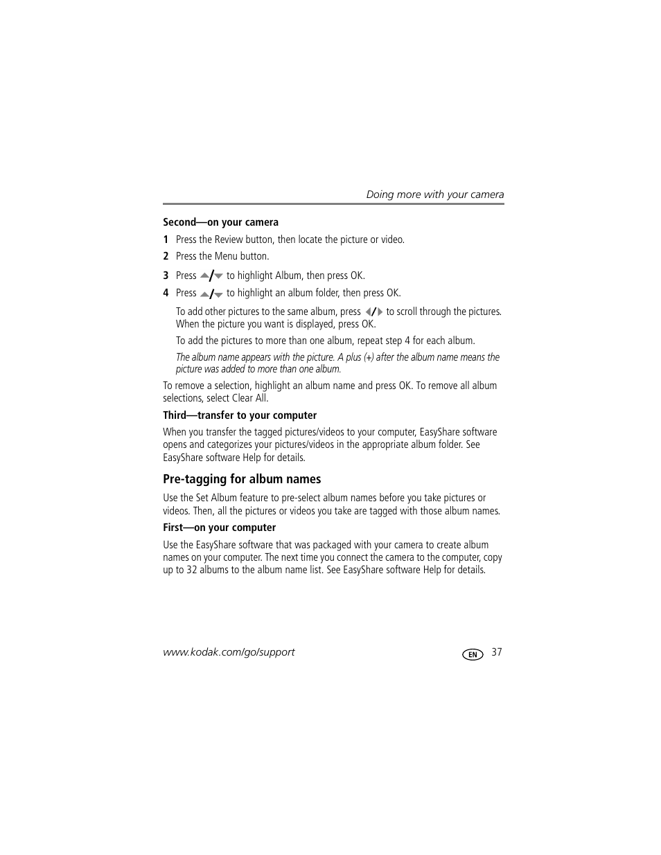 Second-on your camera, Third-transfer to your computer, Pre-tagging for album names | First-on your computer | Kodak MD853 User Manual | Page 43 / 73