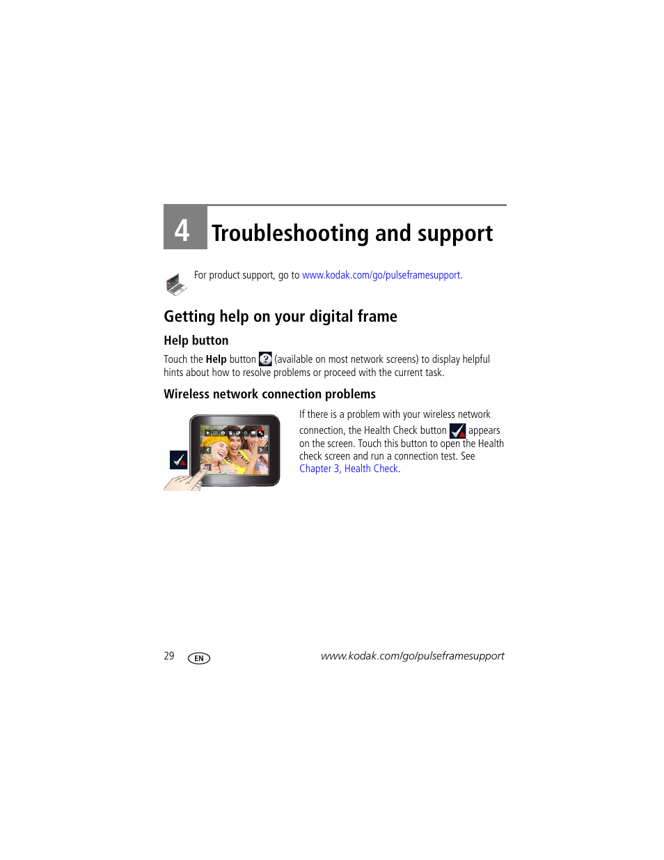 Troubleshooting and support, Getting help on your digital frame, Help button | Wireless network connection problems, 4 troubleshooting and support | Kodak PULSE - 10 Inch User Manual | Page 36 / 54