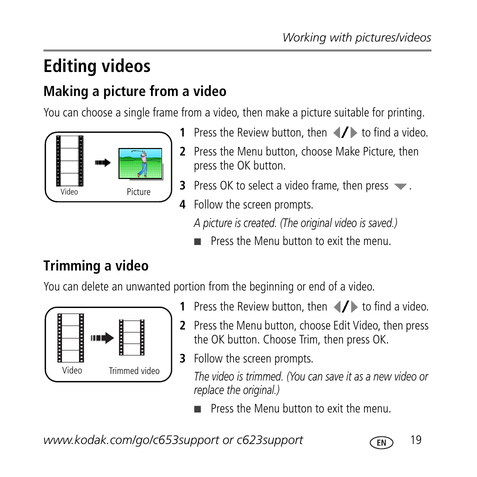 Editing videos, Making a picture from a video, Trimming a video | Kodak C623 User Manual | Page 19 / 27