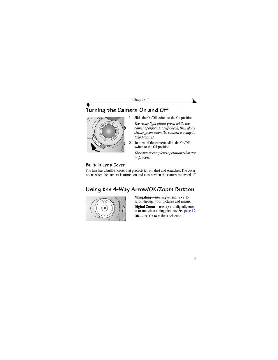 Turning the camera on and off, Built-in lens cover, Using the 4-way arrow/ok/zoom button | Kodak CX4210 User Manual | Page 13 / 106