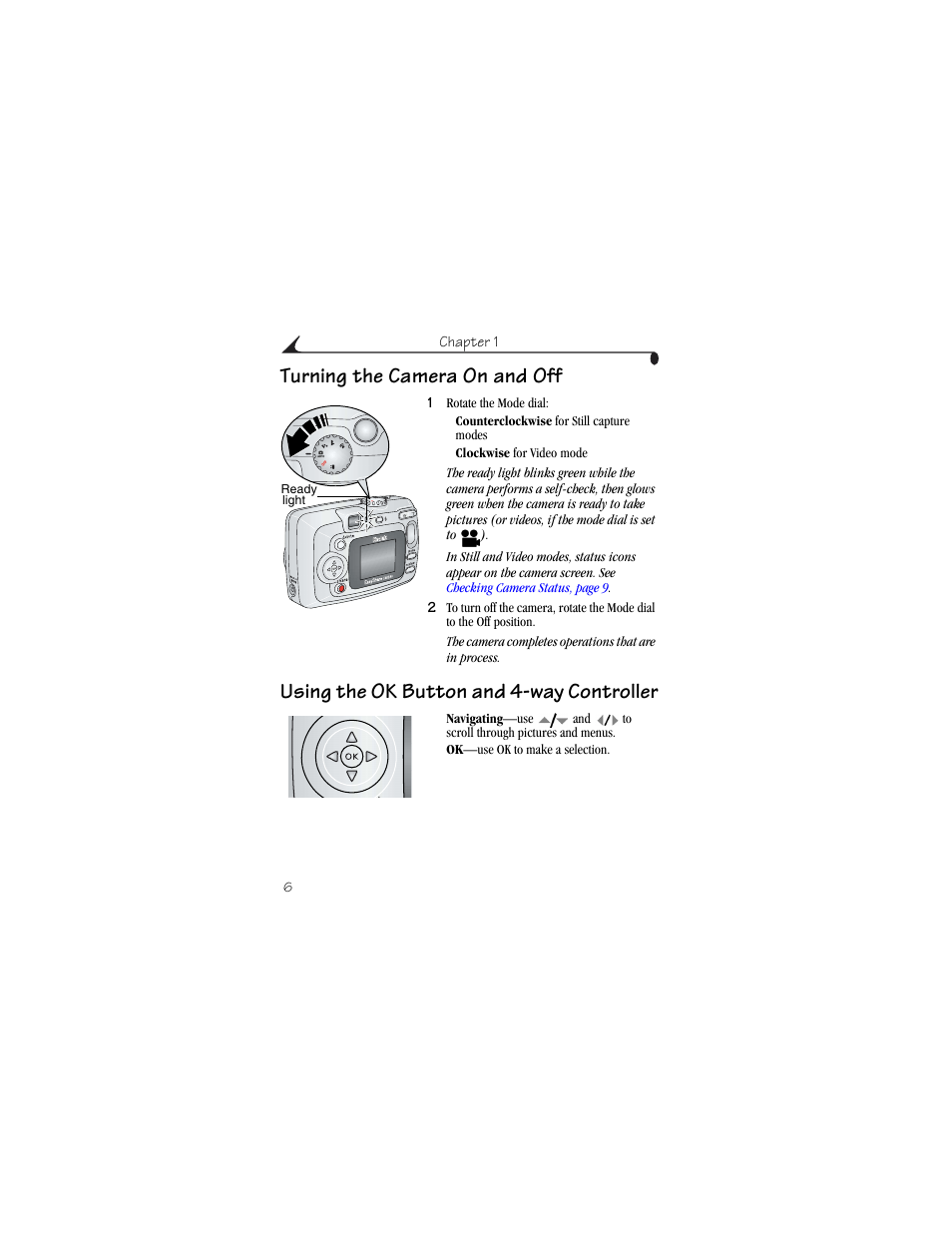 Turning the camera on and off, Using the ok button and 4-way controller | Kodak CX6230 User Manual | Page 18 / 126