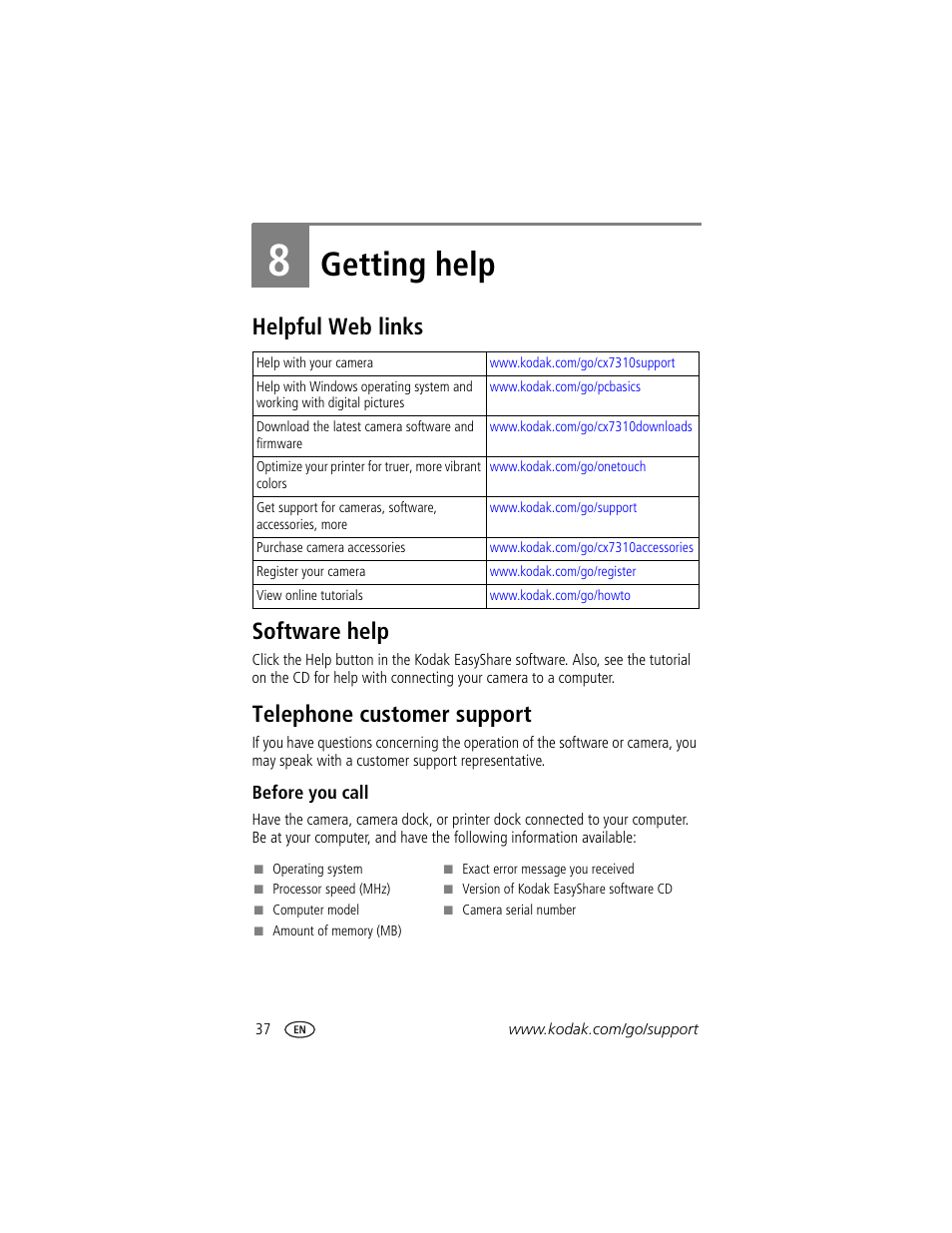 8 getting help, Helpful web links, Software help | Telephone customer support, Before you call, Support, Getting help, Helpful web links software help | Kodak CX7310 User Manual | Page 44 / 56