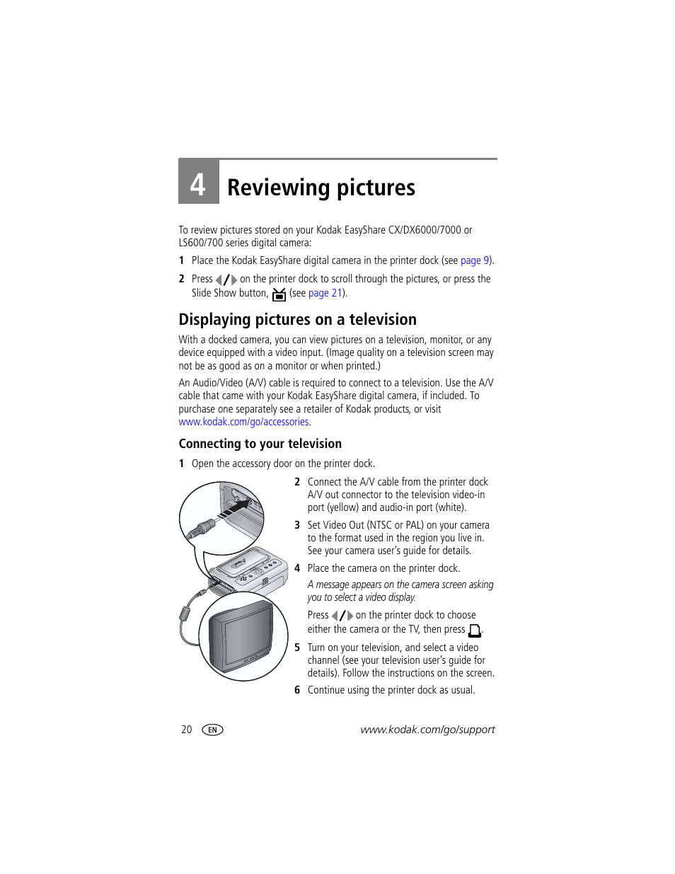 4 reviewing pictures, Displaying pictures on a television, Connecting to your television | Reviewing pictures | Kodak Printer Dock Plus User Manual | Page 26 / 66