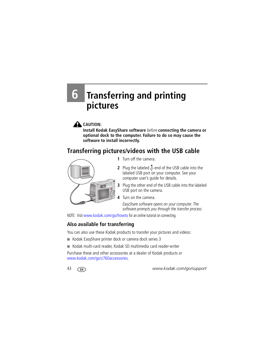 Transferring and printing pictures, Transferring pictures/videos with the usb cable, Also available for transferring | 6 transferring and printing pictures | Kodak Z760 User Manual | Page 50 / 79