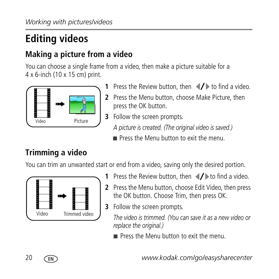 Editing videos, Making a picture from a video, Trimming a video | Kodak V705 User Manual | Page 20 / 28