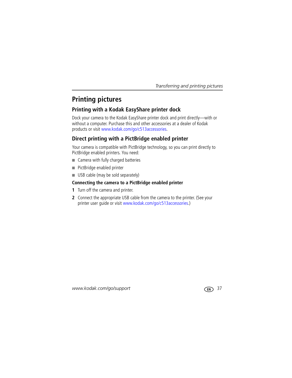 Printing pictures, Printing with a kodak easyshare printer dock, Direct printing with a pictbridge enabled printer | Kodak C513 User Manual | Page 43 / 69