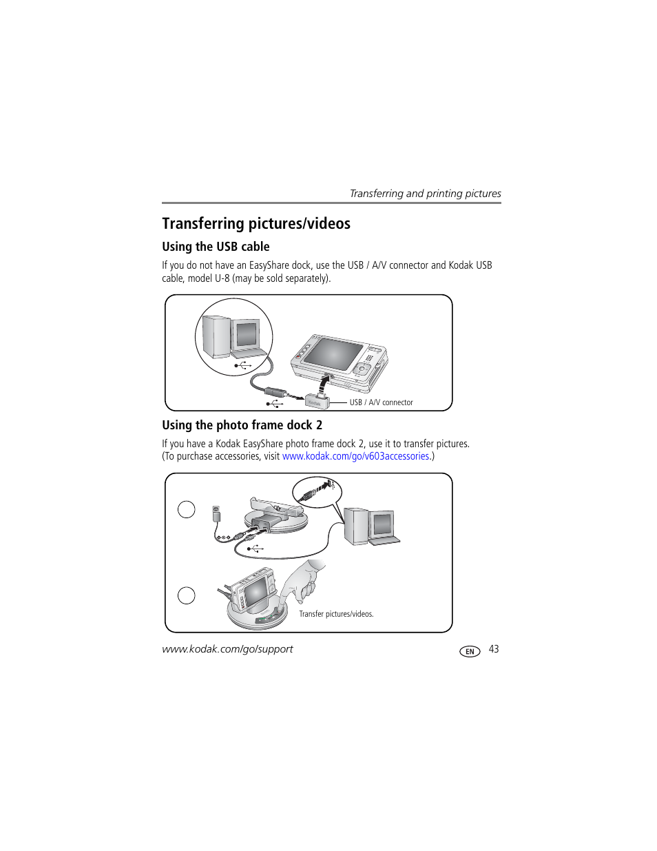 Using the usb cable, Using the photo frame dock 2, Transferring pictures/videos | Kodak V603 User Manual | Page 49 / 76