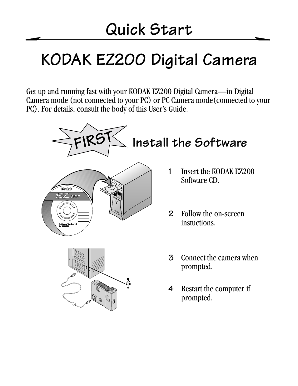 Kodak ez200 digital camera, Install the software, Quick start kodak ez200 digital camera | First | Kodak EZ200 User Manual | Page 3 / 81