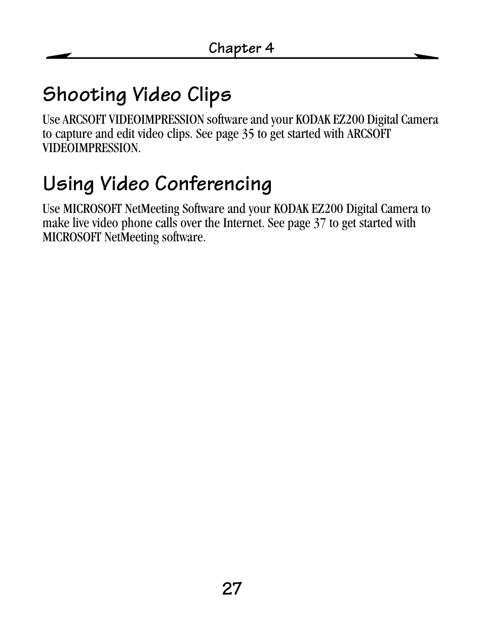 Shooting video clips, Using video conferencing | Kodak EZ200 User Manual | Page 43 / 81