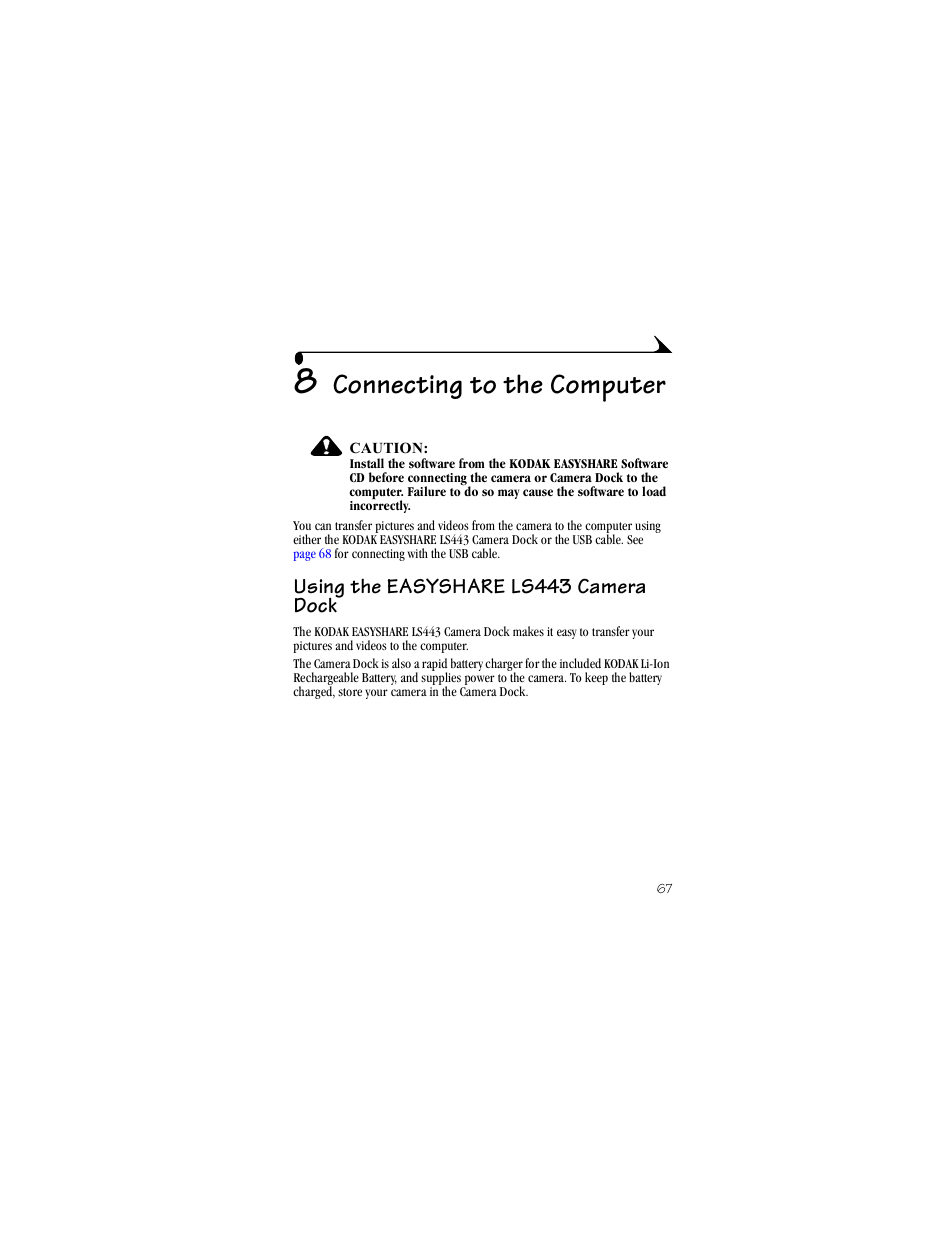 8 connecting to the computer, Using the easyshare ls443 camera dock, Connecting to the computer | Kodak LS443 User Manual | Page 79 / 122