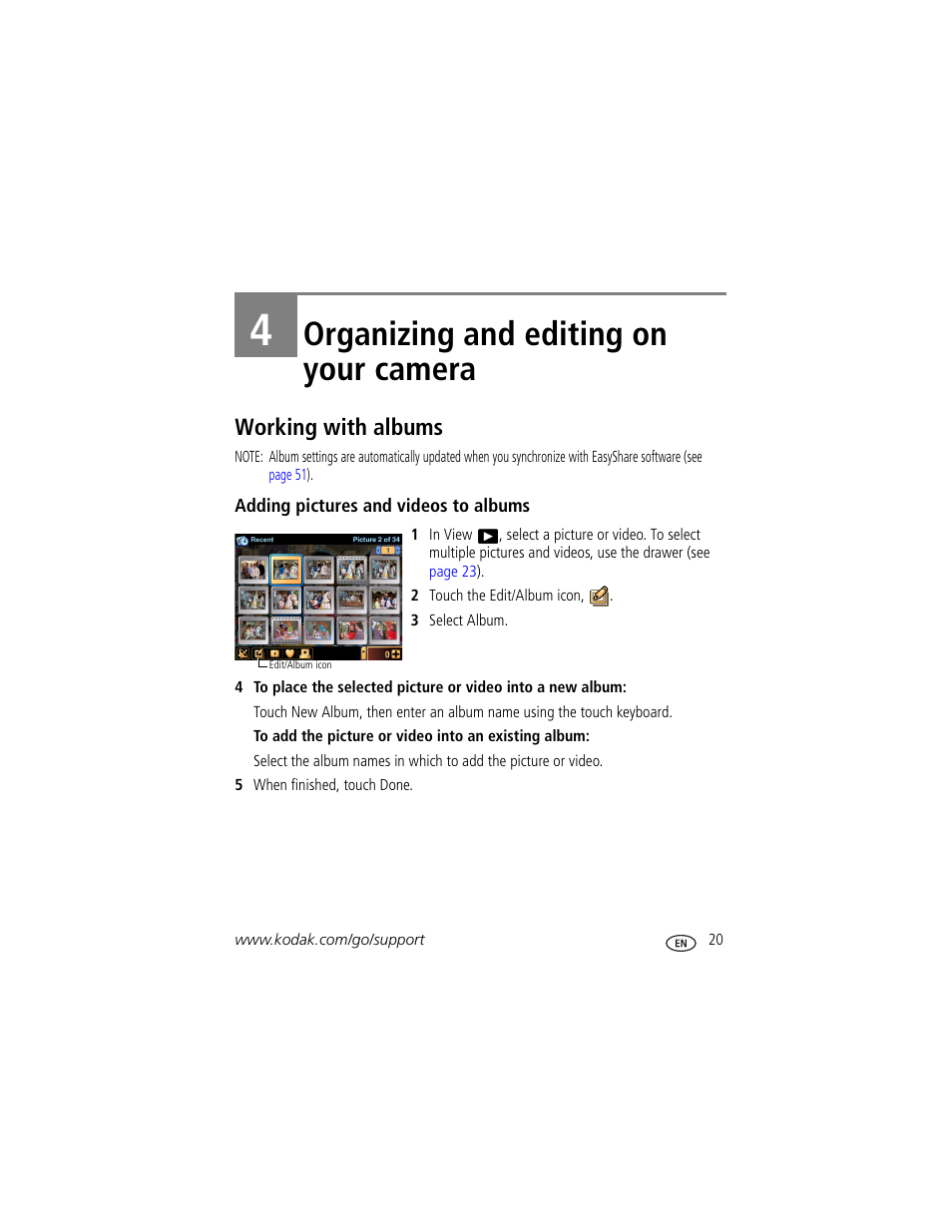 4 organizing and editing on your camera, Working with albums, Adding pictures and videos to albums | Organizing and editing on your camera | Kodak 4 MP User Manual | Page 27 / 118