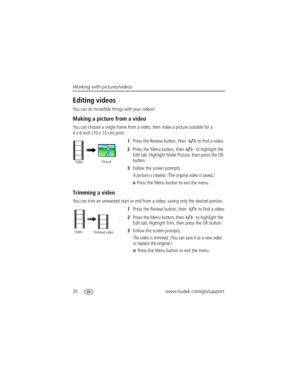 Making a picture from a video, Trimming a video, Editing videos | Kodak ZD710 User Manual | Page 26 / 79