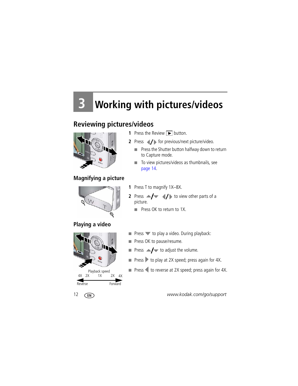 Working with pictures/videos, Reviewing pictures/videos, Magnifying a picture | Playing a video, 3 working with pictures/videos | Kodak M320 User Manual | Page 18 / 67