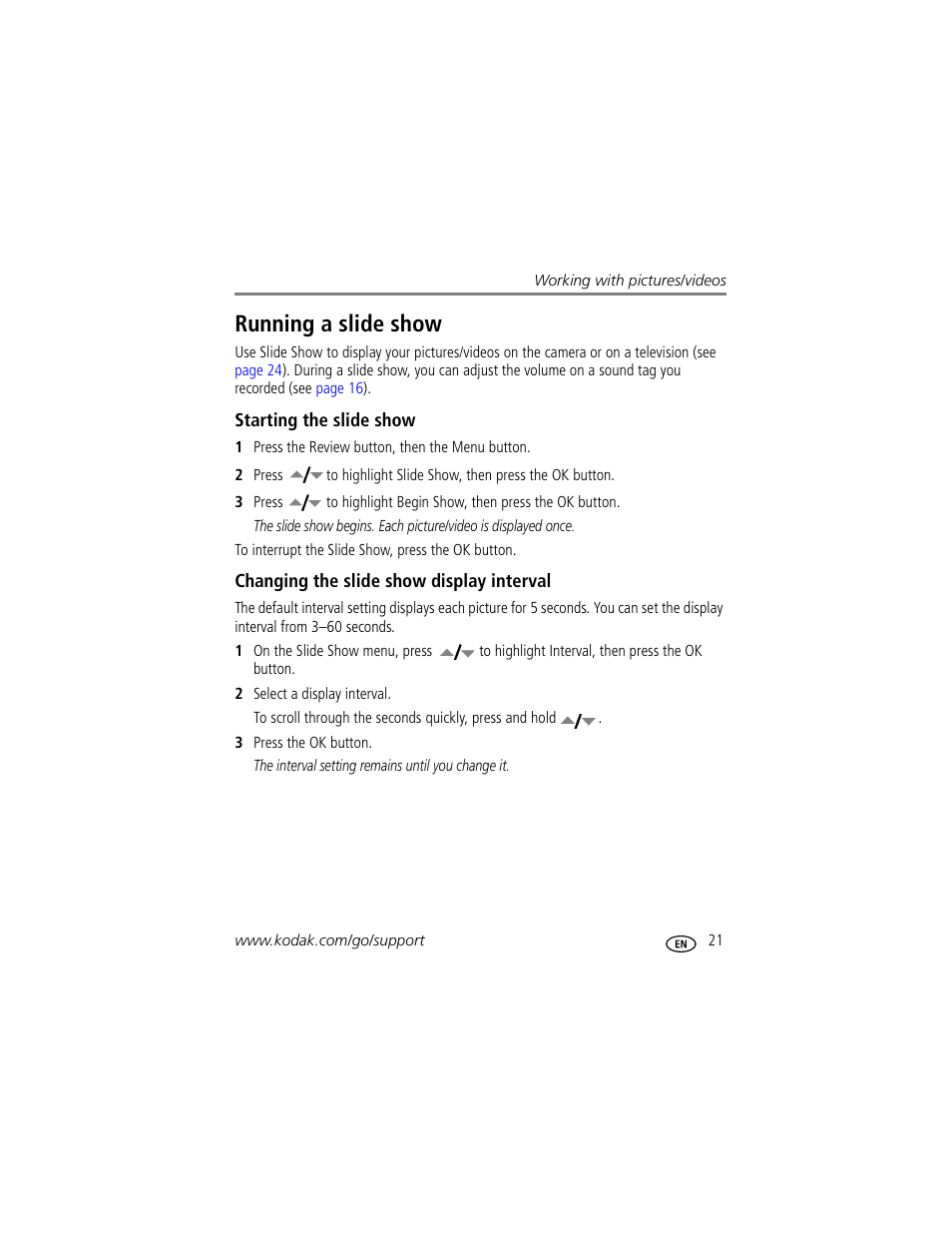 Running a slide show, Starting the slide show, Changing the slide show display interval | Kodak M1073 IS User Manual | Page 27 / 74