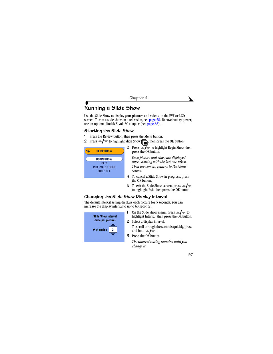 Running a slide show, Starting the slide show, Changing the slide show display interval | Kodak DX6490 User Manual | Page 69 / 142