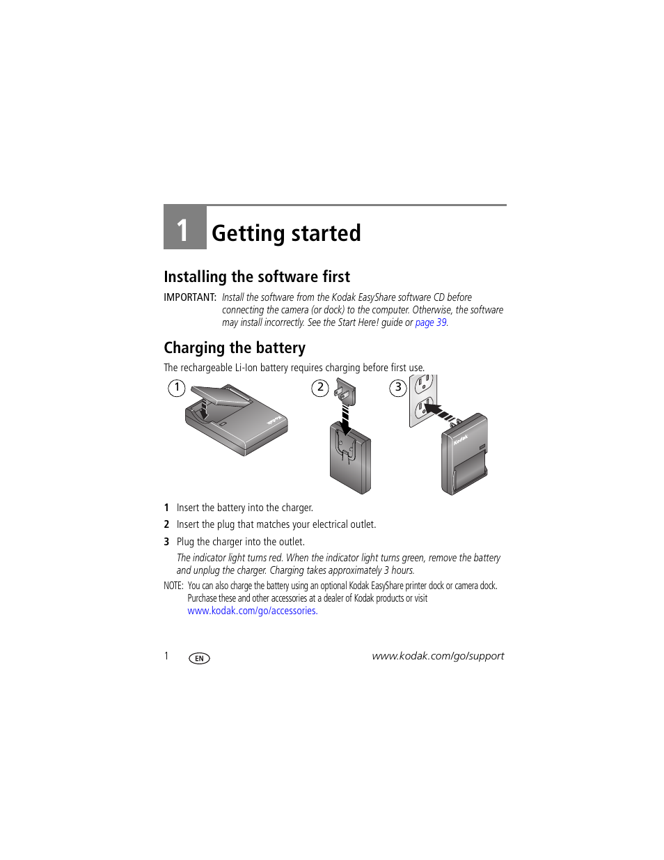 Getting started, Installing the software first, Charging the battery | 1 getting started, Installing the software first charging the battery | Kodak Z730 User Manual | Page 8 / 79