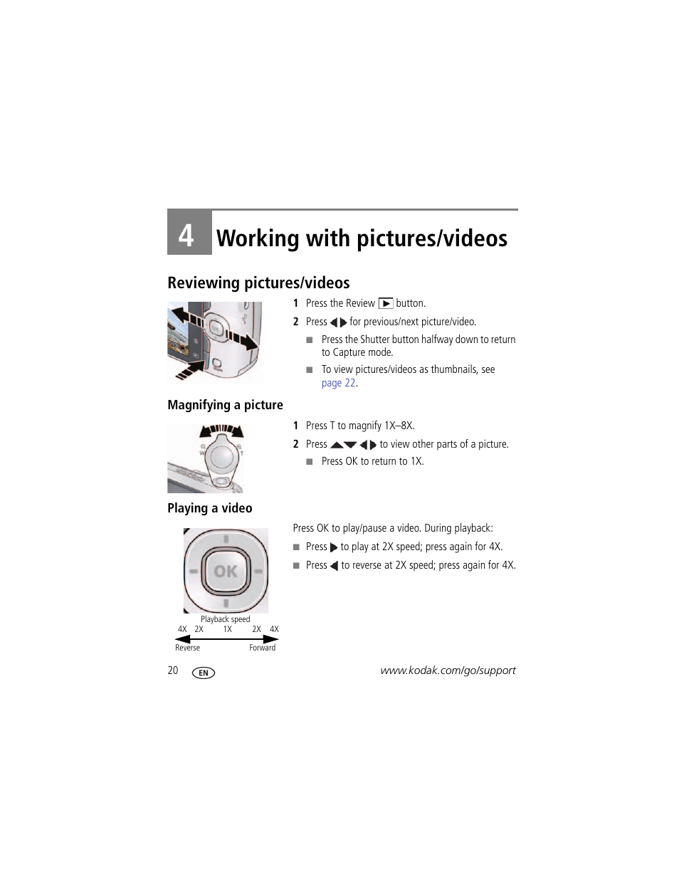 Working with pictures/videos, Reviewing pictures/videos, Magnifying a picture | Playing a video, 4 working with pictures/videos | Kodak C195 User Manual | Page 26 / 64