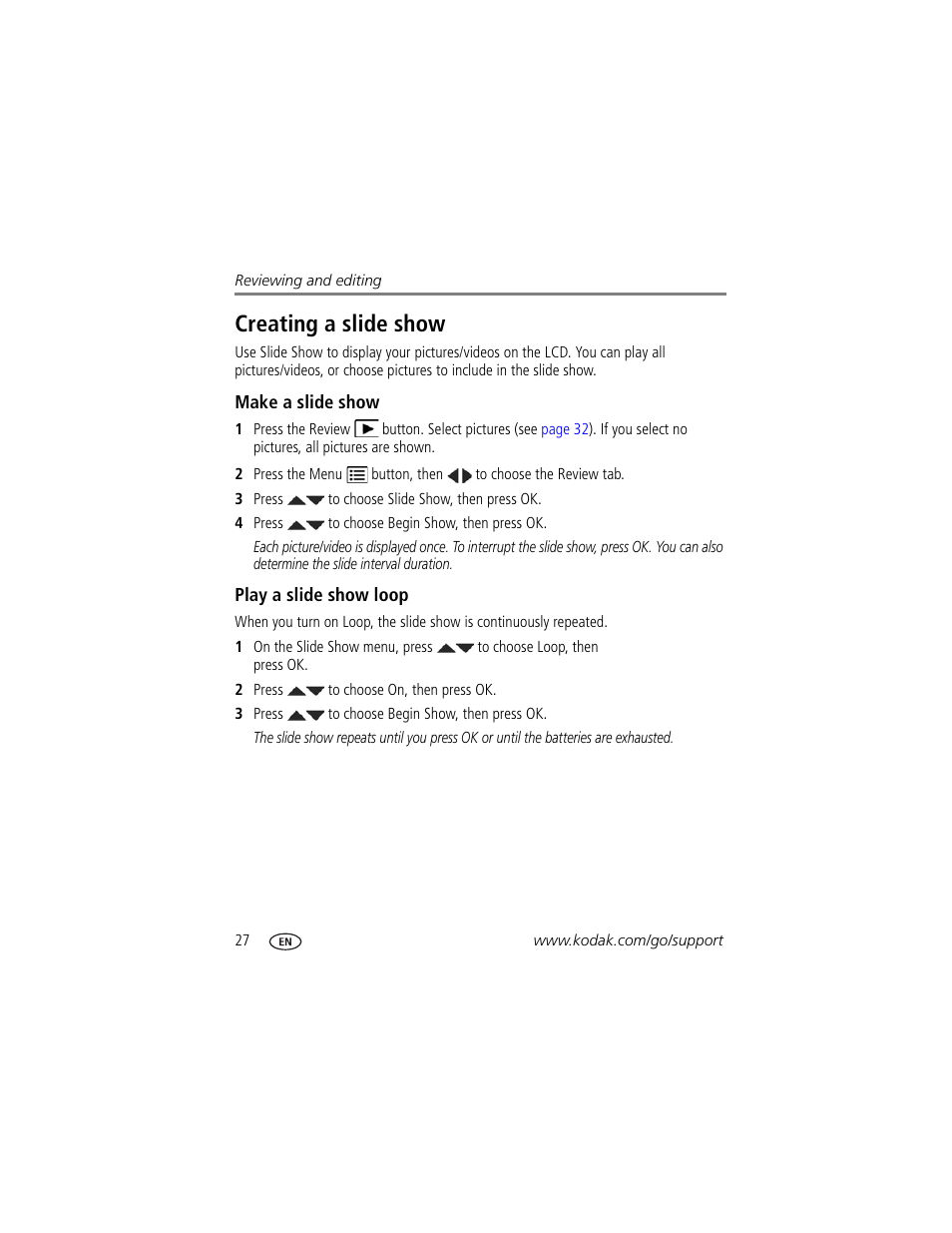 Creating a slide show, Make a slide show, Play a slide show loop | Kodak SPORT C135 User Manual | Page 34 / 71
