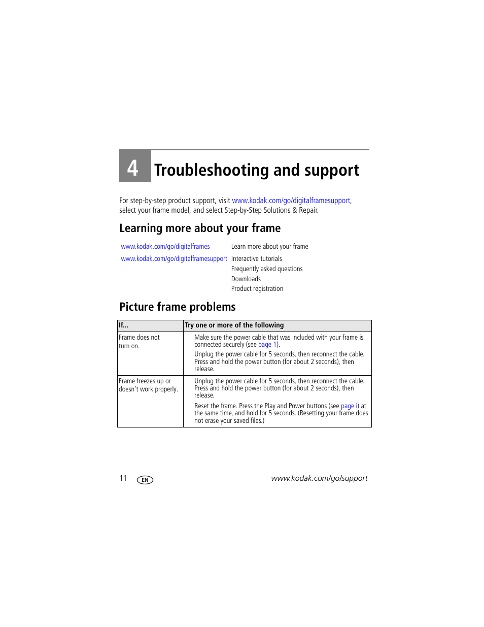 Troubleshooting and support, Learning more about your frame, Picture frame problems | 4 troubleshooting and support | Kodak P725 User Manual | Page 16 / 29