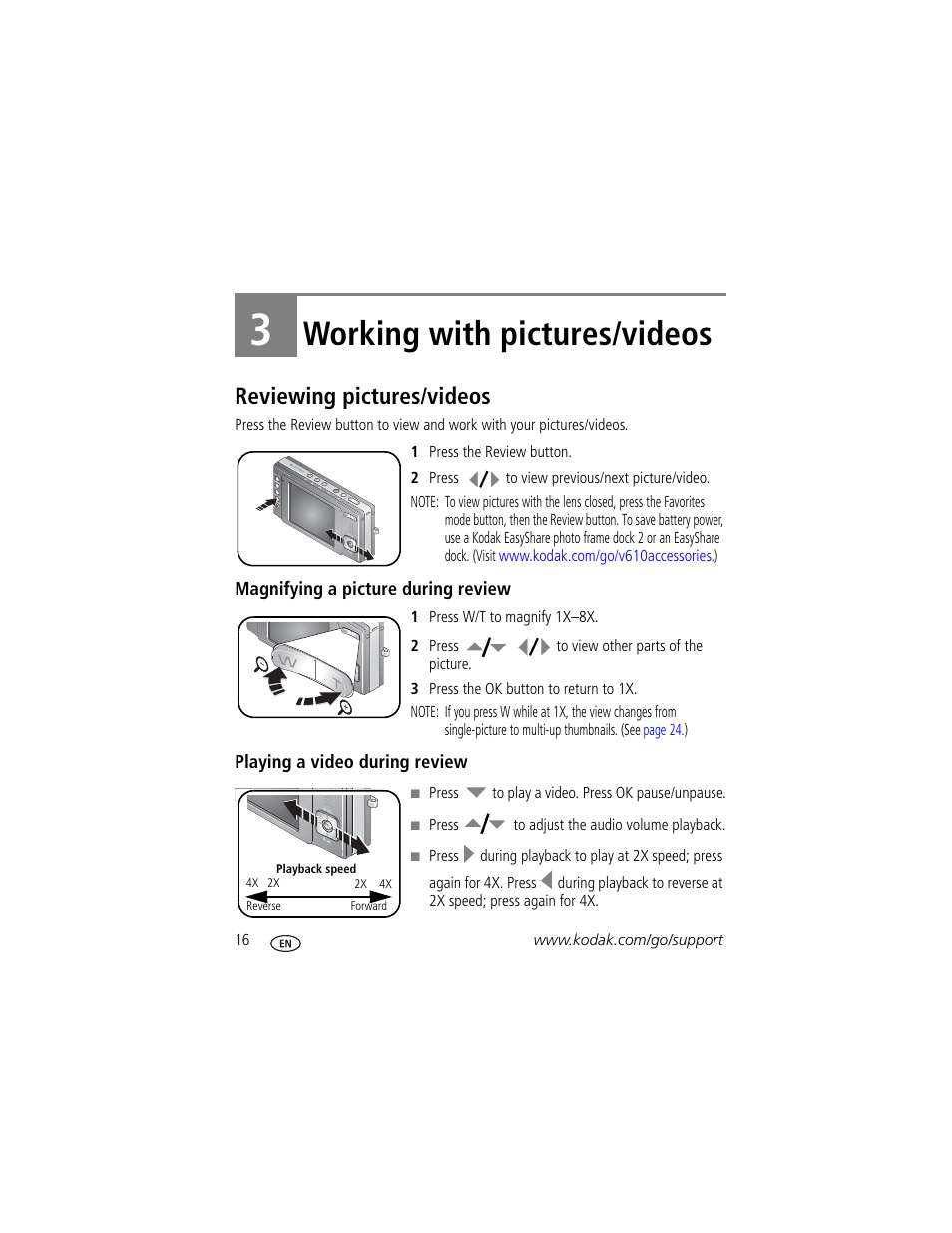 Working with pictures/videos, Reviewing pictures/videos, Magnifying a picture during review | Playing a video during review, 3 working with pictures/videos | Kodak V610 User Manual | Page 22 / 87