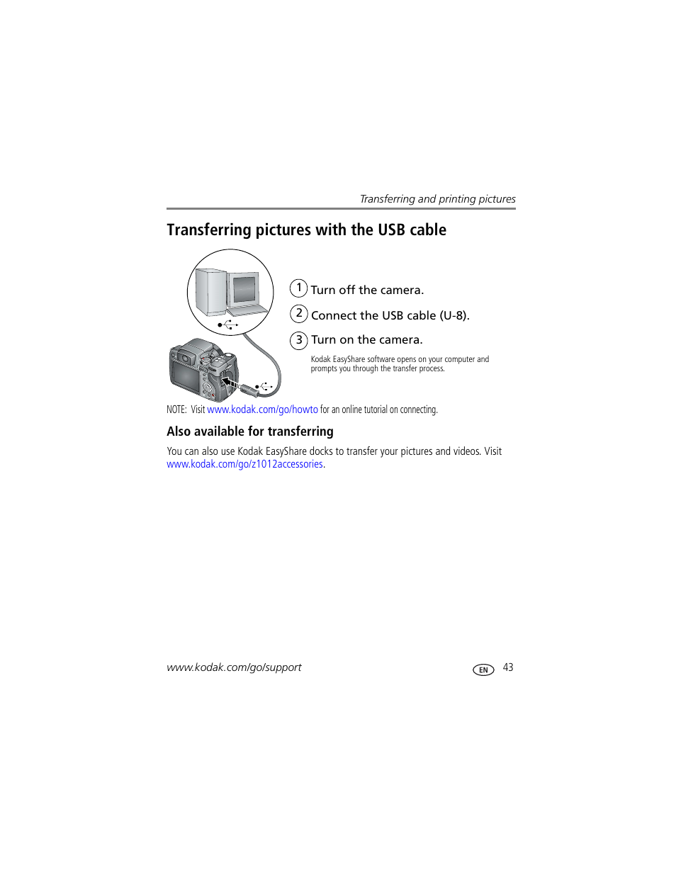 Also available for transferring, Transferring pictures with the usb cable | Kodak Z1012 IS User Manual | Page 49 / 74