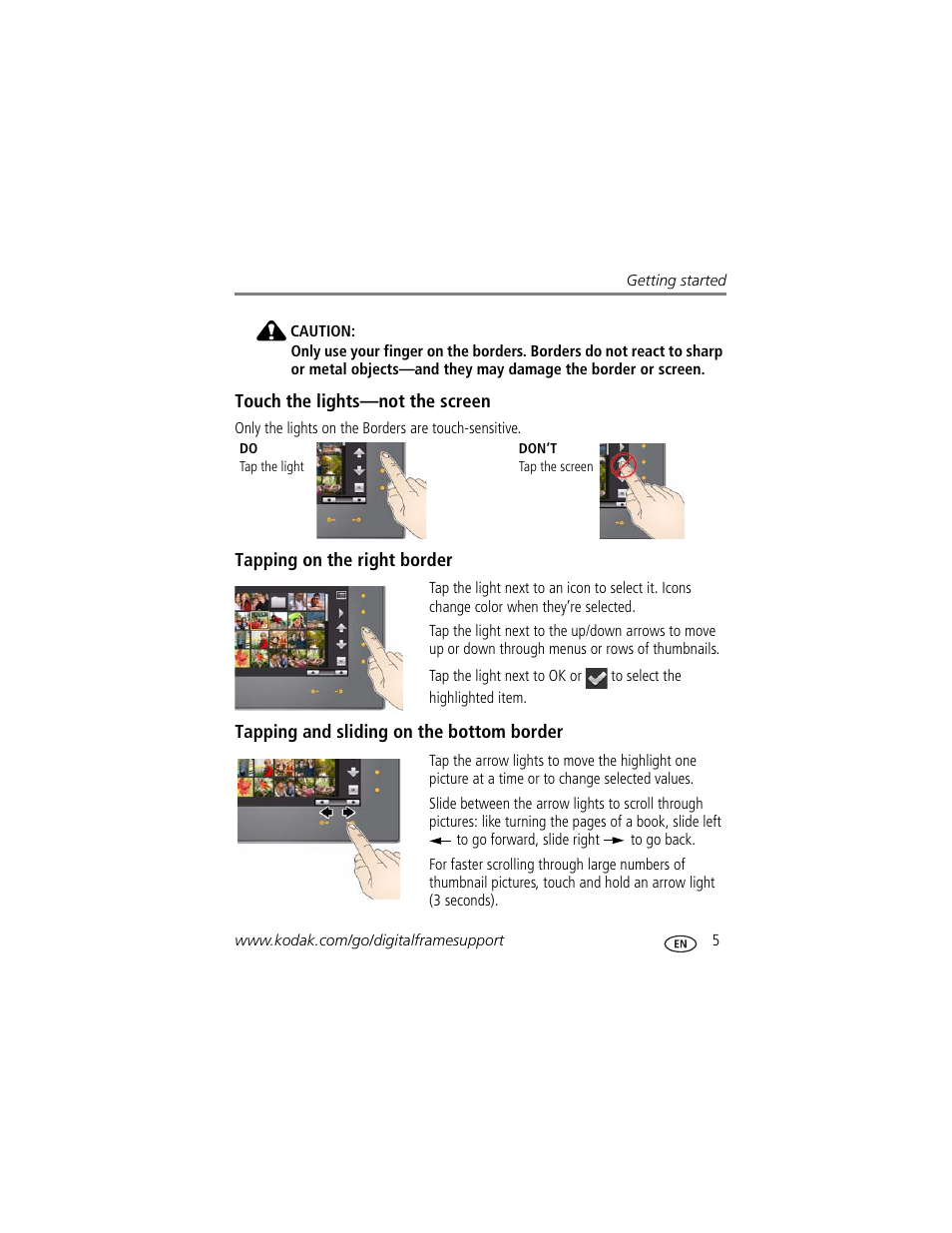 Touch the lights—not the screen, Tapping on the right border, Tapping and sliding on the bottom border | Kodak S730 User Manual | Page 7 / 31