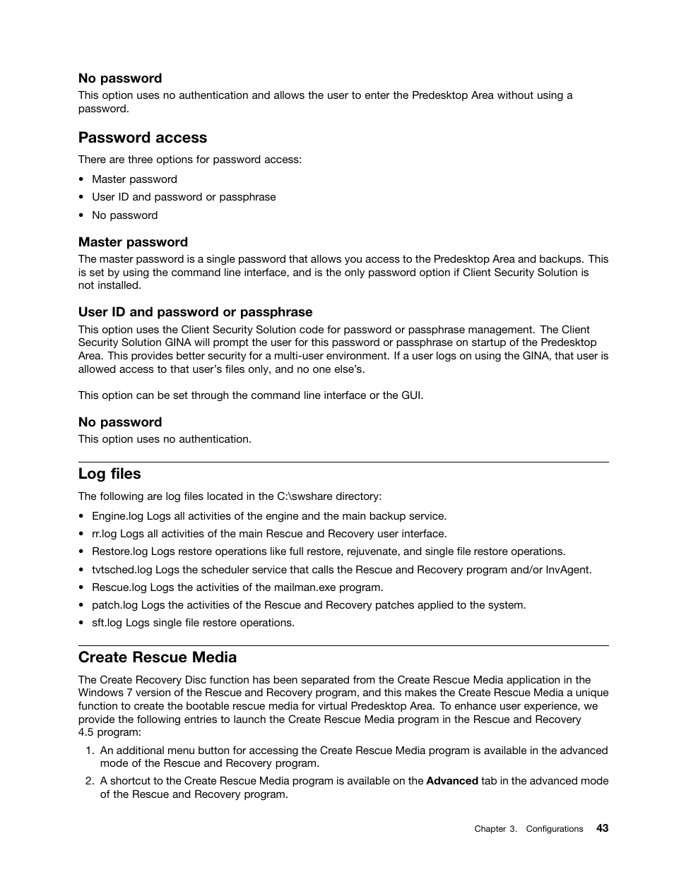 Password access, Log files, Create rescue media | Lenovo ThinkVantage (Rescue and Recovery 4.5) User Manual | Page 49 / 86