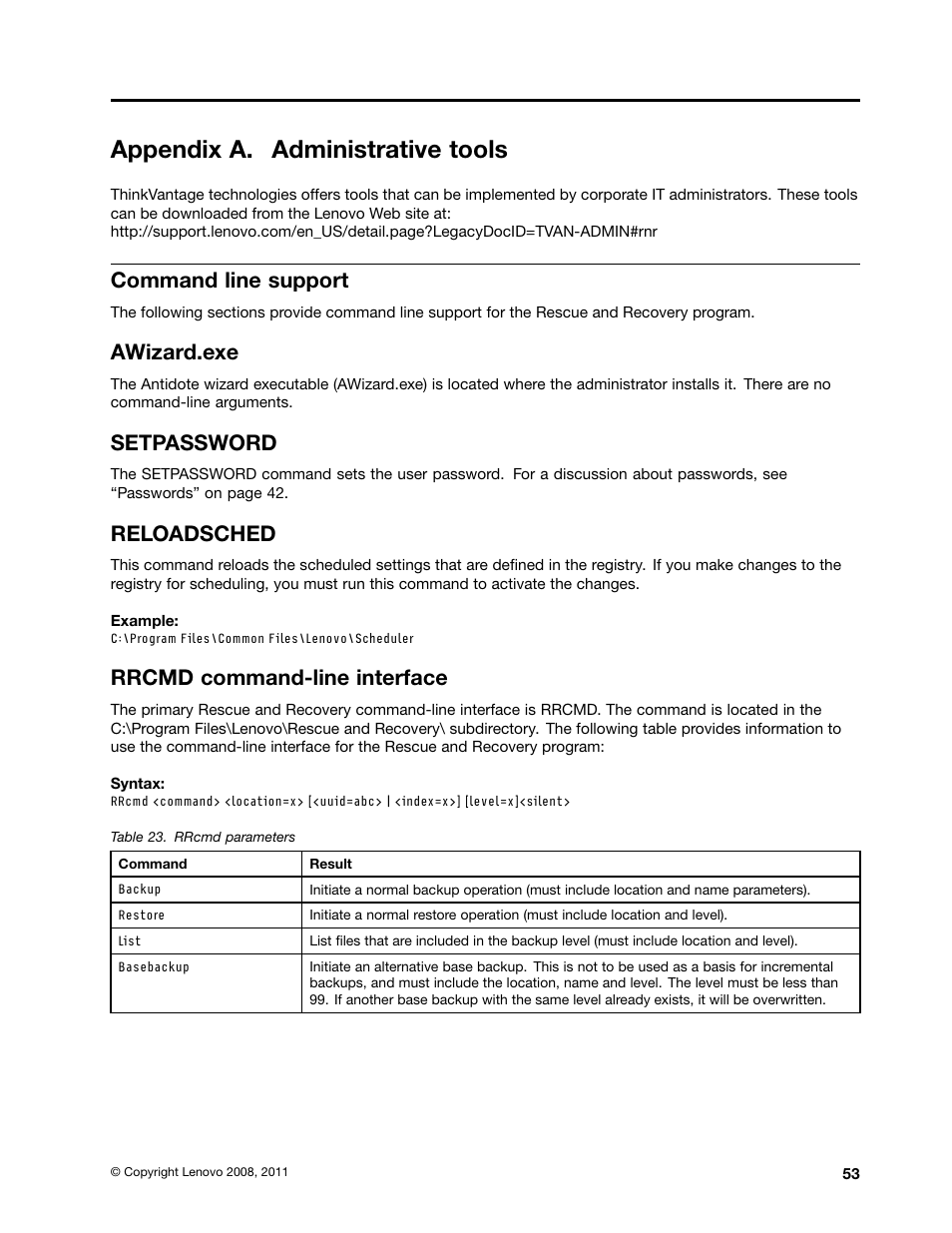 Appendix a. administrative tools, Command line support, Awizard.exe | Setpassword, Reloadsched, Rrcmd command-line interface | Lenovo ThinkVantage (Rescue and Recovery 4.5) User Manual | Page 59 / 86